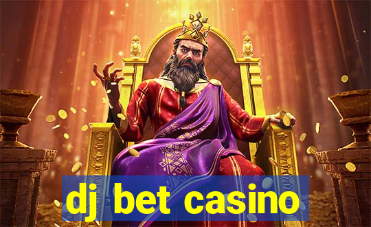 dj bet casino